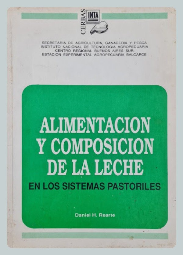 Producto - Rearte: Alimentación y Composición de la Leche en los Sistemas Pastoriles