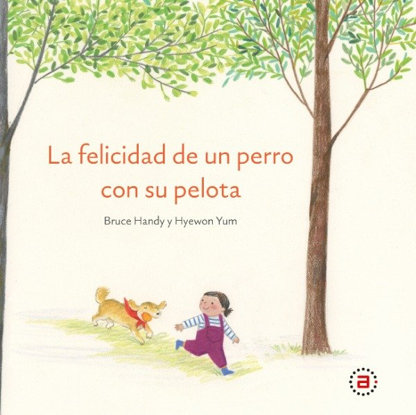 Producto - LA FELICIDAD DE UN PERRO CON SU PELOTA