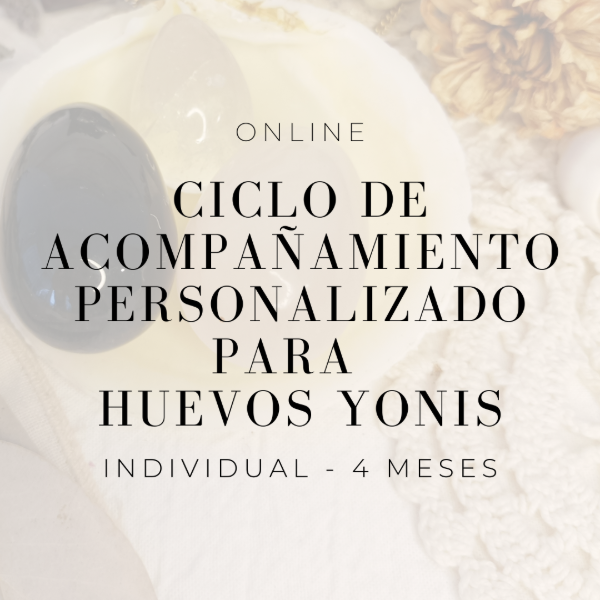 Producto - Ciclo de Acompañamiento Personalizado con Huevo Yoni