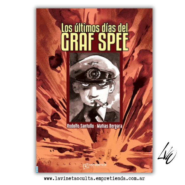 Producto - LOS ULTIMOS DIAS DEL GRAF SPEE - Santullo y Bergara