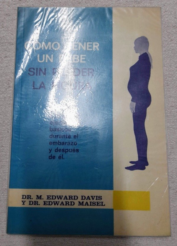 Producto - Como Tener un Bebé sin perder la figura - Editorial Diana