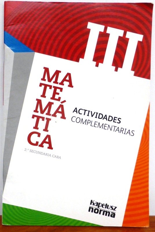 Producto - MATEMATICA 3 - ACTIVIDADES COMPLEMENTARIAS - KAPELUSZ - 2016 - SIN USO