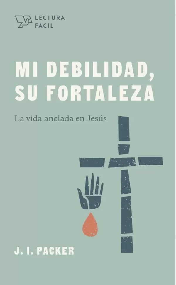Producto - Libro Mi Debilidad Su Fortaleza Serie Lectura Fácil - Packer