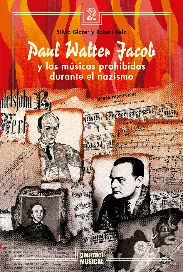 Producto - Paul Walter Jacob y las músicas prohibidas... - S. Glocer y R. Kelz