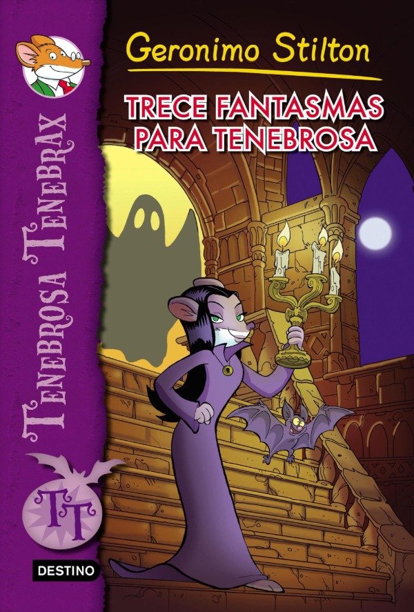 Producto - Geronimo Stilton Trece fantasmas para Tenebrosa Geronimo Stilton Destino