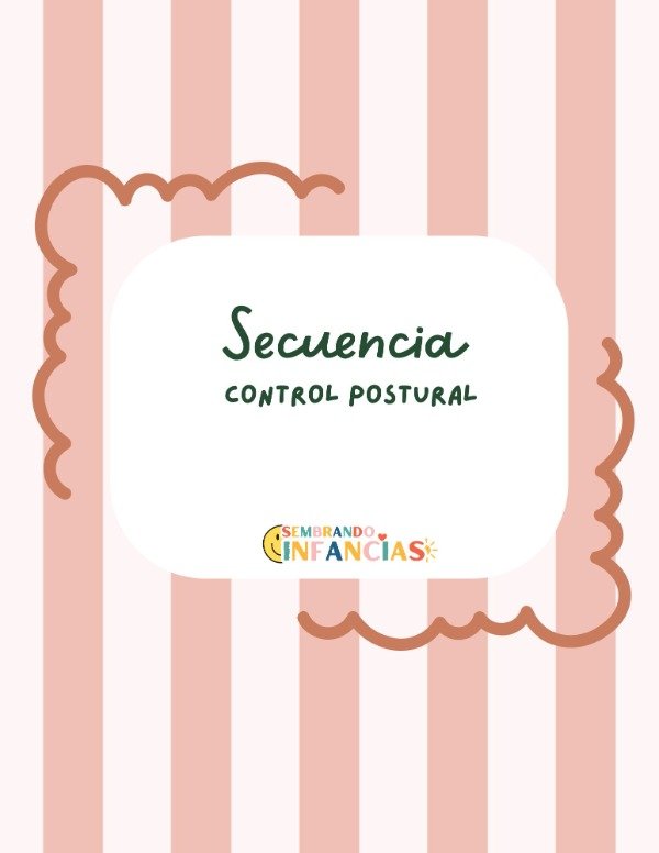 Producto - Secuencia Didáctica -Control Postural