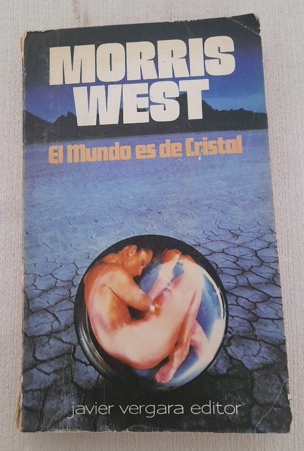 Producto - El Mundo Es De Cristal - Morris West - Javier Vergara