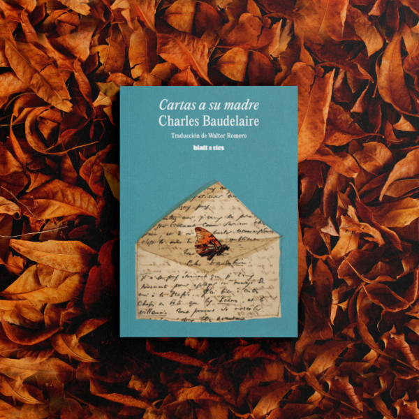 Producto - Cartas a su madre - Charles Baudelaire