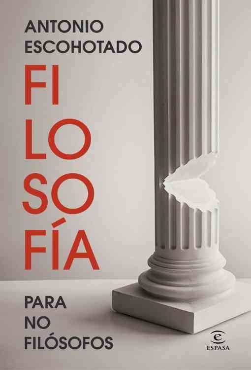Producto - Filosofia para no filosofos - Antonio Escohotado