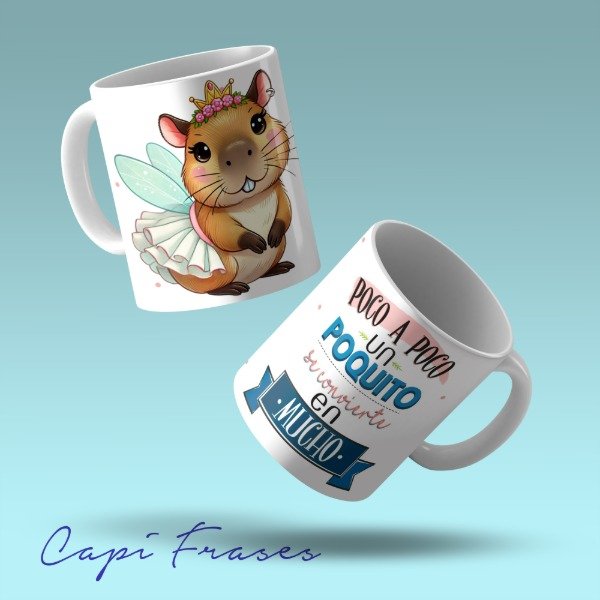 Producto - TAZA -CAPIBARA CON FRASES-DISEÑO SUBLIMADO - 4