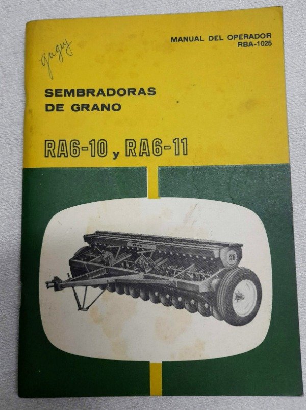 Producto - Manual Del Operador De Sembradoras De Grano John Deere RA6 10 y RA6 11