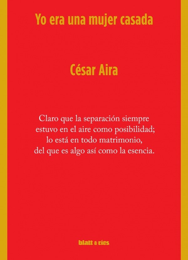 Producto - Yo era una mujer casada - César Aira