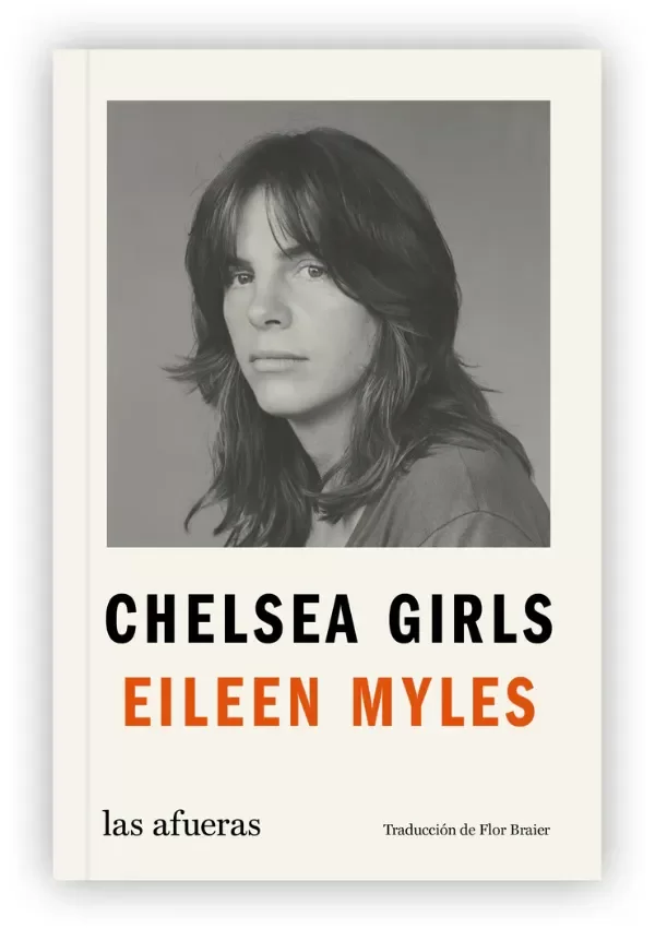 Producto - Chelsea Girls - Eileen Myles