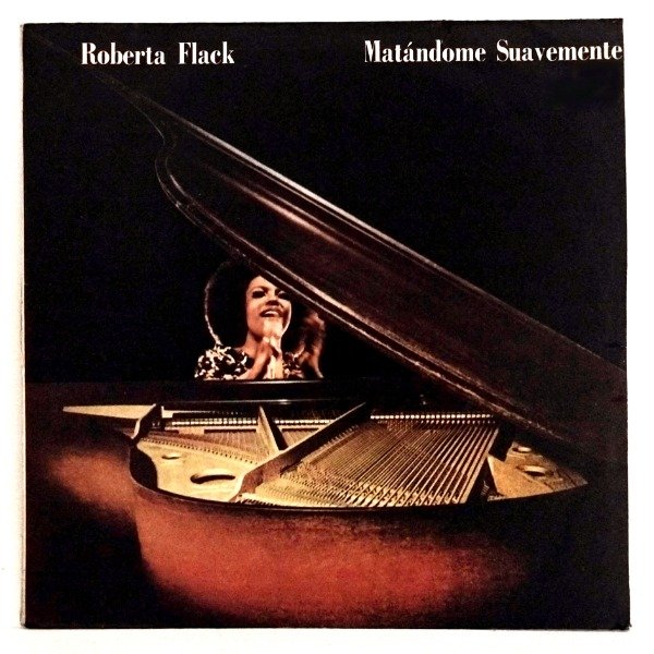 Producto - ROBERTA FLACK - MATANDOME SUAVEMENTE