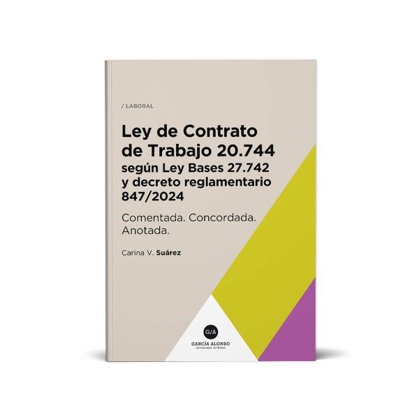 Producto - Ley de Contrato de Trabajo Comentada . Suarez.