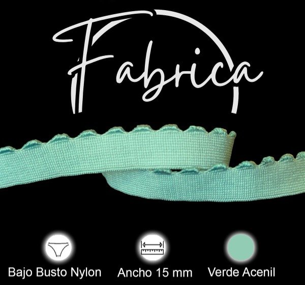 Producto - Bajo busto verde acenil 15mm nylon (1 metro)