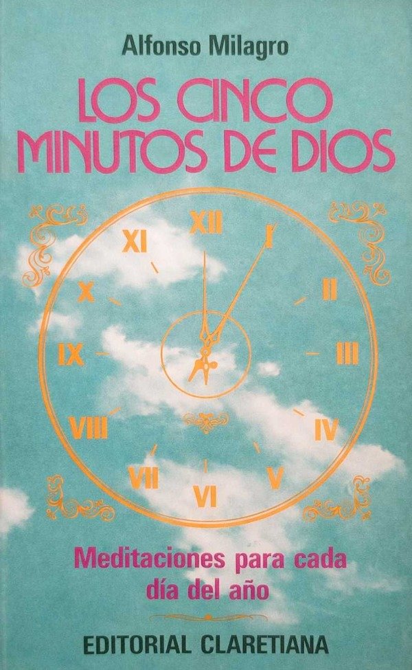 Producto - ALFONSO MILAGRO - LOS CINCO MINUTOS DE DIOS