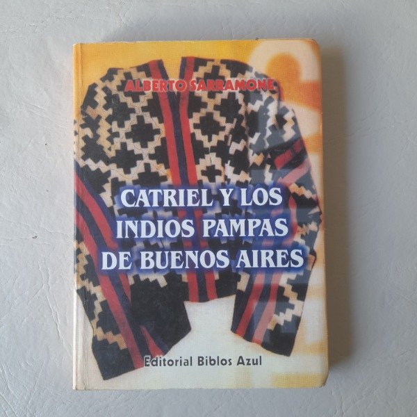 Producto - Catriel y los indios pampas de Buenos Aires