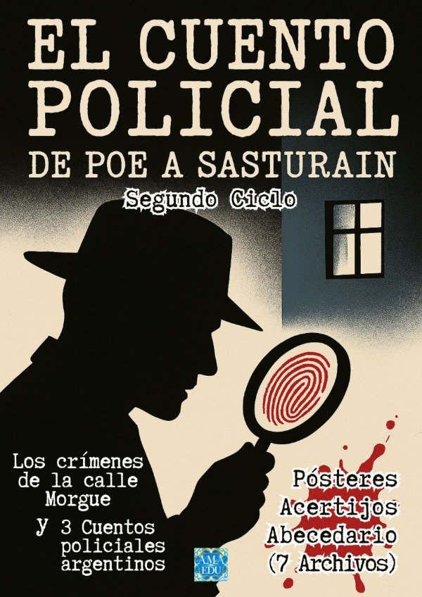 Producto - EL CUENTO POLICIAL de Poe a Sasturain (Segundo Ciclo)