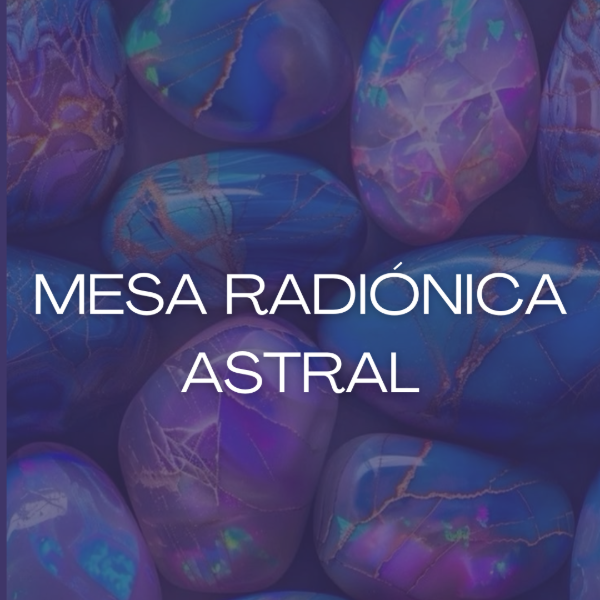 Producto - Mesa radiónica Astral