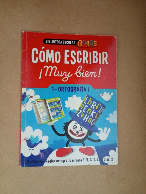 Producto - Cómo escribir muy bien #1 Ortografía - Pablo D Colazo - Genios 2012