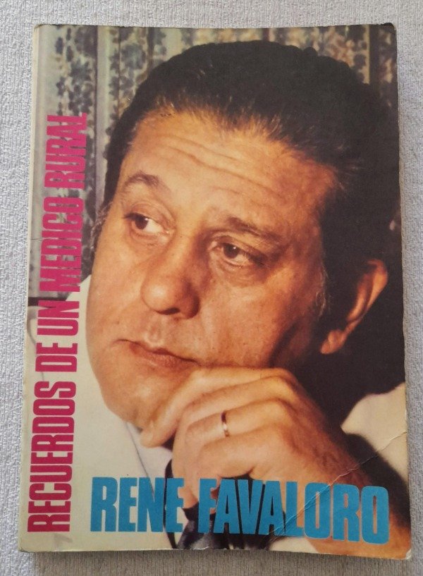 Producto - Recuerdos De Un Médico Rural - Rene G Favaloro - Sddra