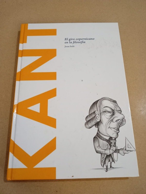 Producto - Kant El giro copernicano en la filosofía - Juan Solé - EMSE 2017 - Tapa dura