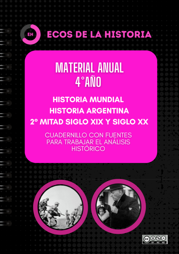 Producto - 4to- Historia- Cuadernillo de Fuentes Primarias (1850-1950)