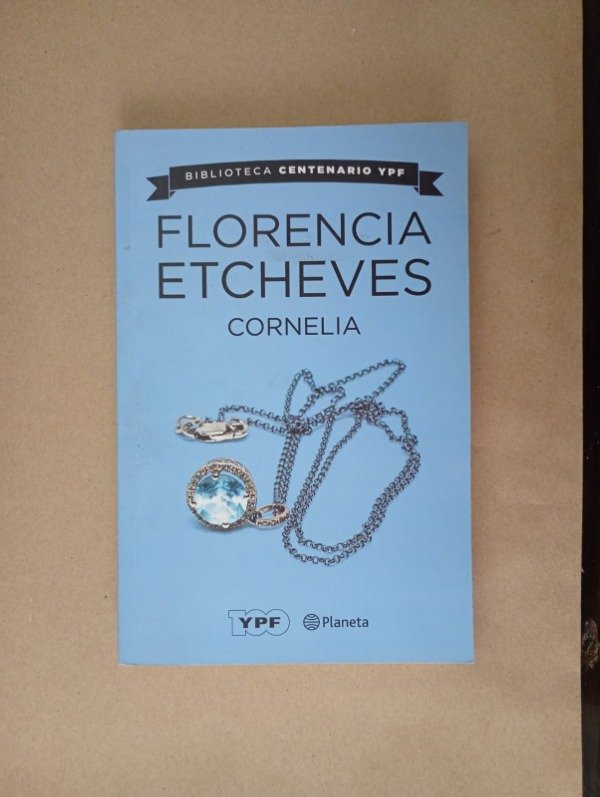 Producto - Cornelia - Florencia Etcheves - Planeta YPF 2022