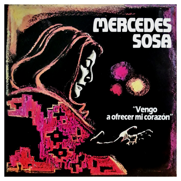 Producto - MERCEDES SOSA - VENGO A OFRECER MI CORAZON