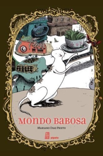Producto - Mondo babosa - Mariano Diaz Prieto