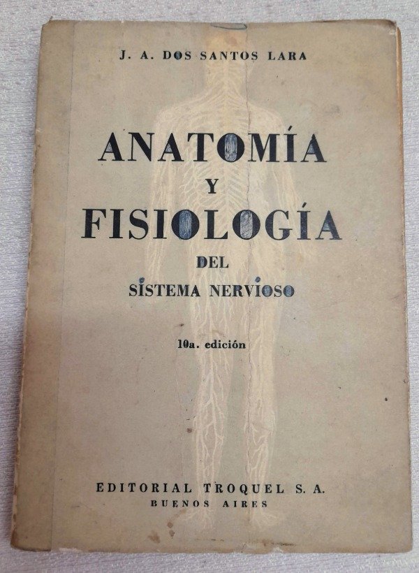 Producto - Anatomia Y Fisiologia Del Sistema Nervioso - Lara - Troquel