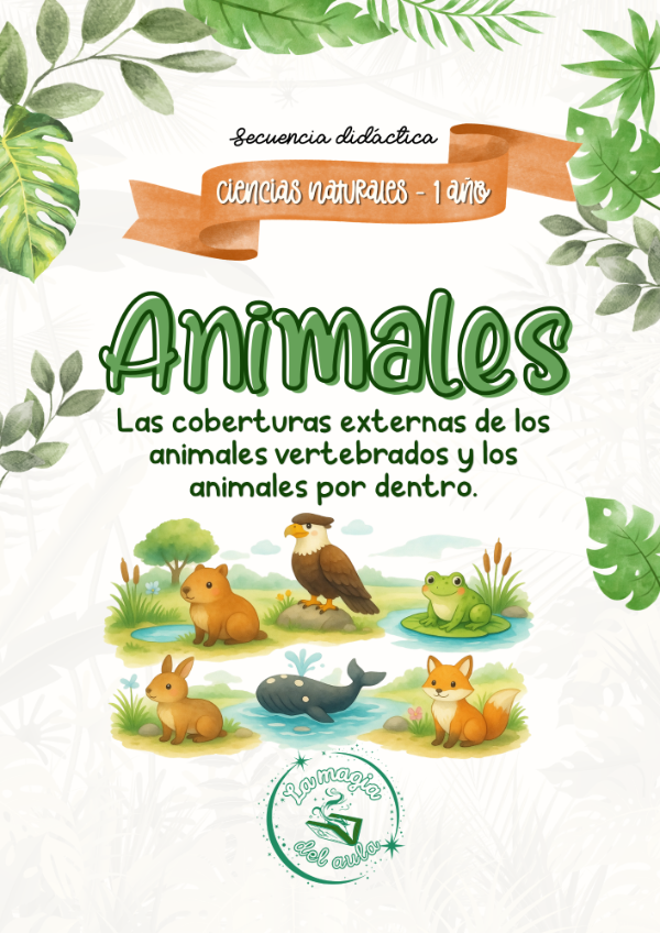 Producto - Secuencia didáctica "Animales por dentro y fuera" 1er año