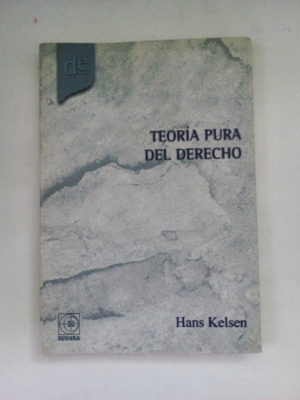 Producto - Teoría pura del derecho - Hans Kelsen - EUDEBA 1997