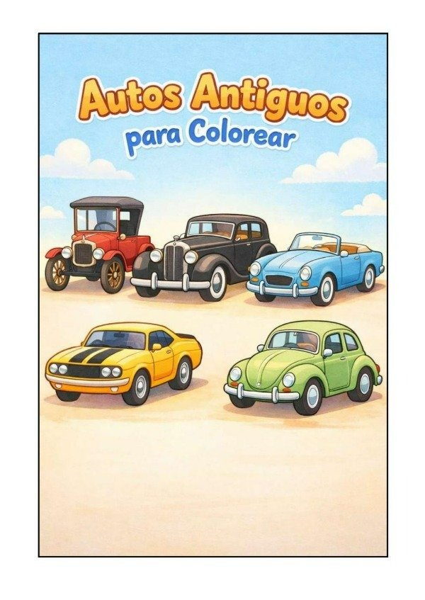 Producto - Autos - Pack x3 (Antiguos-Futuro-Modernos) - Libro para Colorear