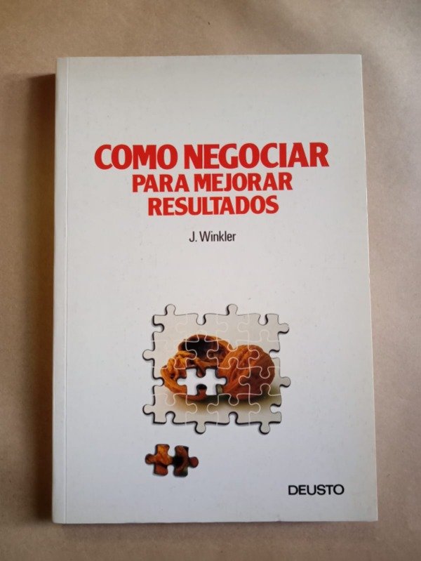 Producto - Como negociar para mejorar resultados - J. Winkler - Deusto Sin fechar - 0