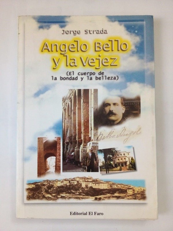 Producto - Angelo Bello y la vejez - Jorge Strada - El Faro 2000
