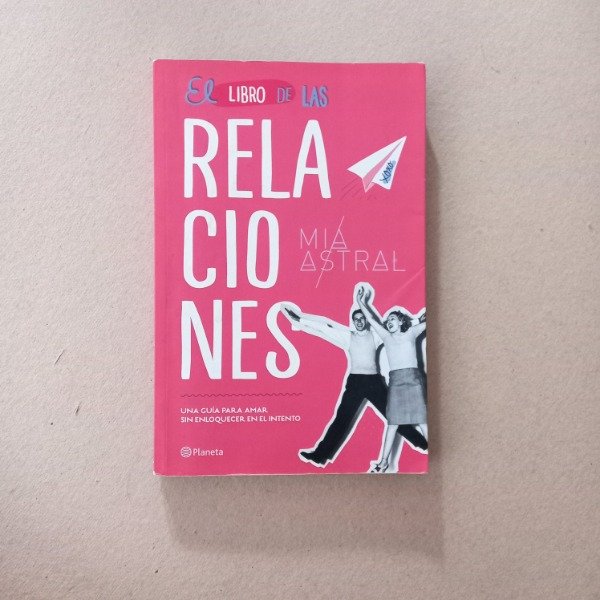 Producto - El libro de las relaciones, Mia Astral (Detalles)