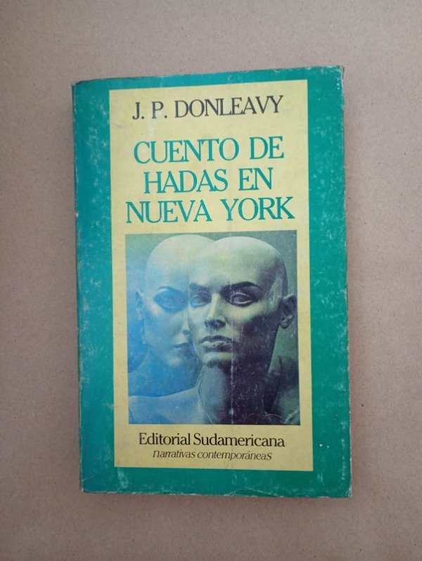 Producto - Cuento de hadas en Nueva York - J P Donleavy - Sudamericana 1986