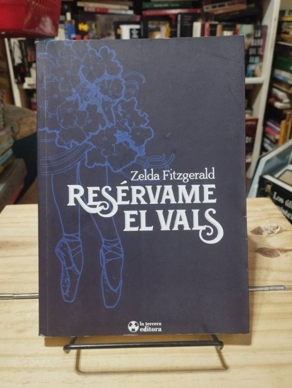 Producto - RESÉRVAME EL VALS - Zelda Fitzgerald