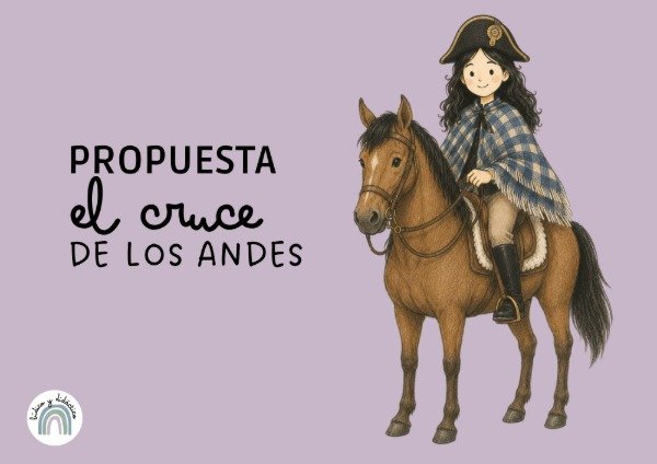 Producto - Propuesta: El cruce de los Andes