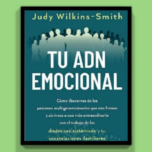 Producto - Tu ADN Emocional -Judy Wilkins-Smith