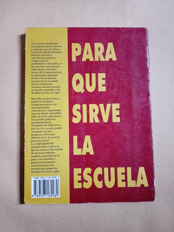 Producto - Para qué sirve la escuela - Inés Aguerrondo / Cecilia Braslavsky - Norma 1993 - 1