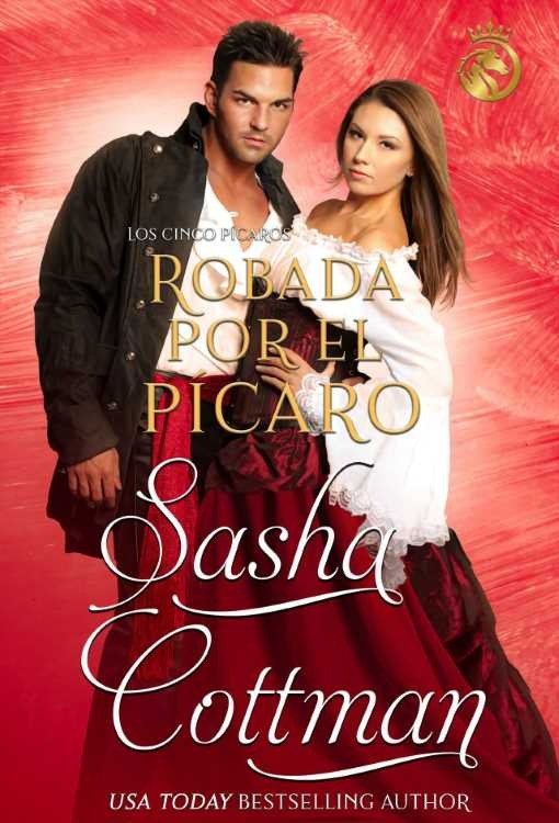 Producto - Robada por el Pícaro (Los cinco pícaros 02) - Sasha Cottman