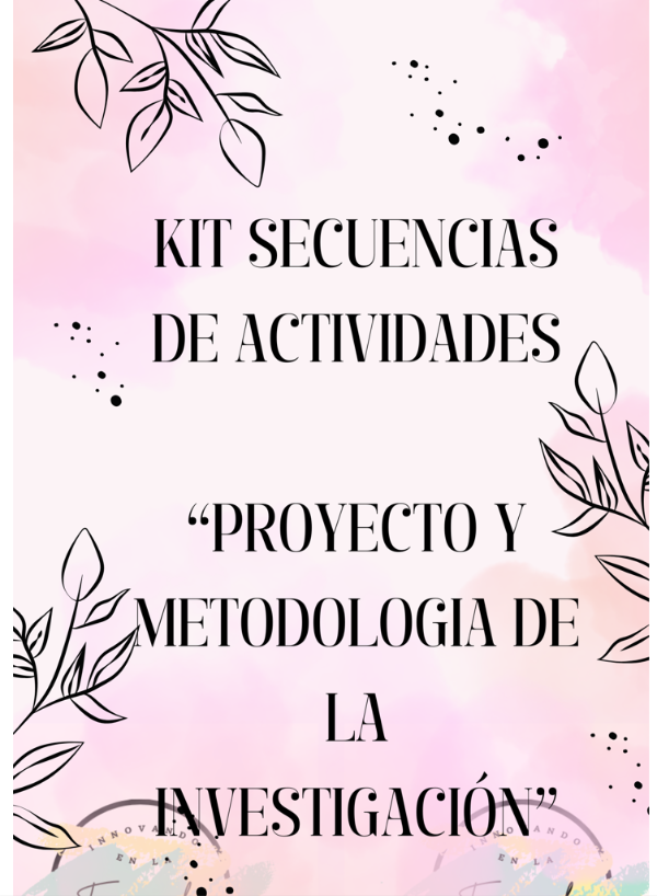 Producto - Kit de secuencias didácticas innovadoras para Proyecto de Investigación