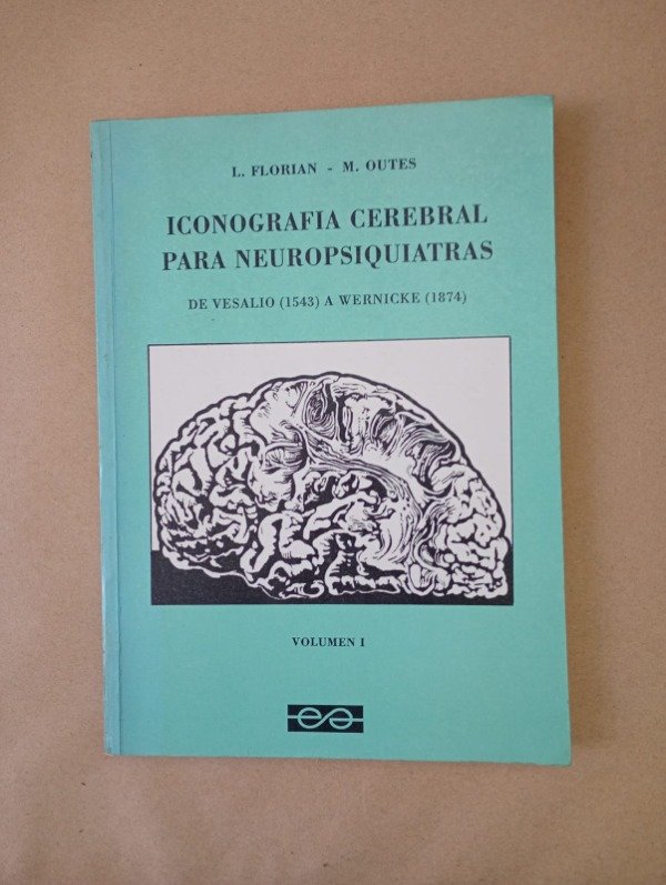 Producto - Iconografía cerebral para neuropsiquiatras Vol I - Florian Outes - Salerno 1994