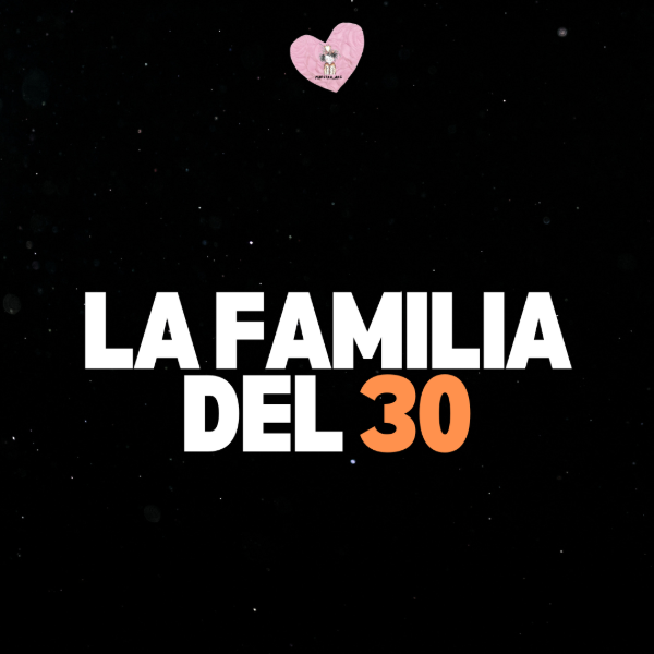 Producto - LA FAMILIA DEL 30