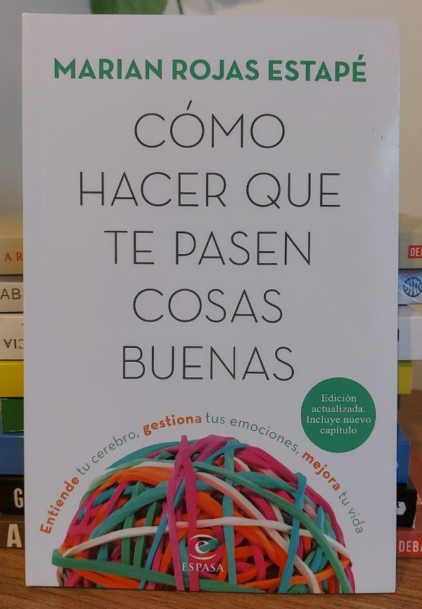 Producto - CÓMO HACER QUE TE PASEN COSAS BUENAS - Mariana Rojas Estapé