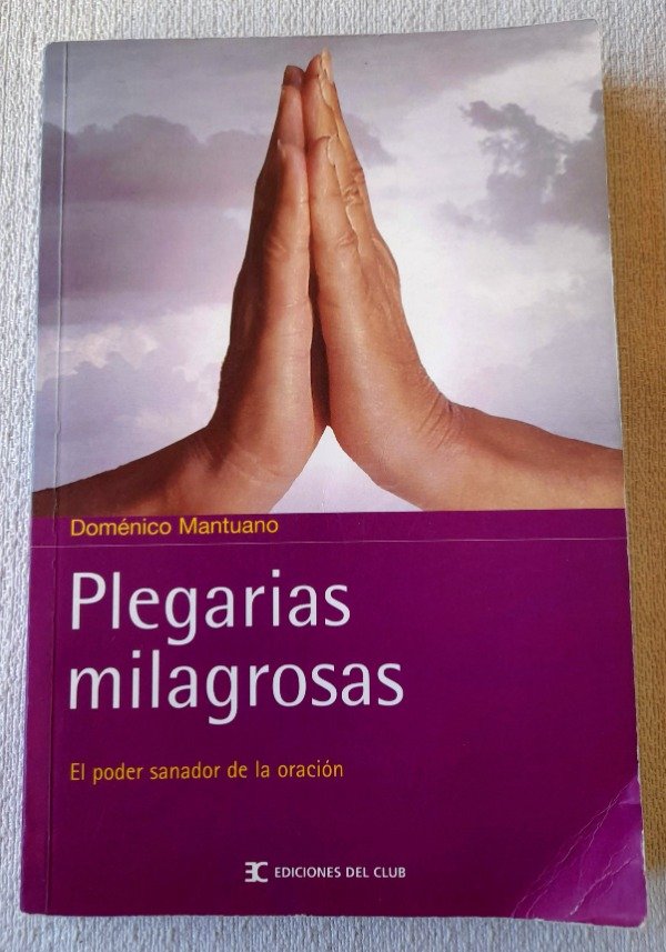Producto - Plegarias Milagrosas - El Poder De La Oración - Domenico Mantuano - Del Club