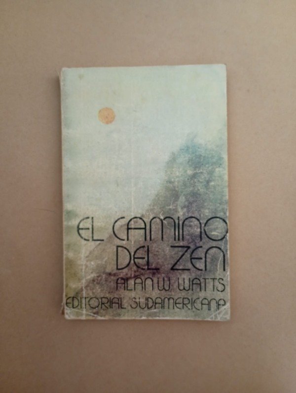 Producto - El camino del zen - Alan W Watts - Sudamericana 1975 - 0
